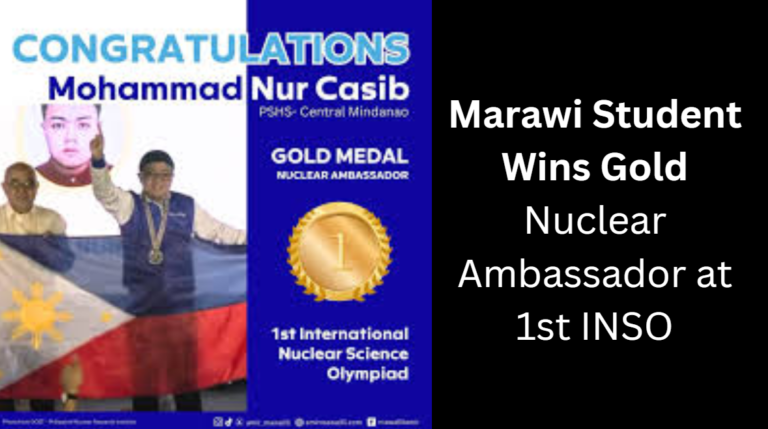 Marawi Student Wins Gold, Named Nuclear Ambassador at 1st INSO
