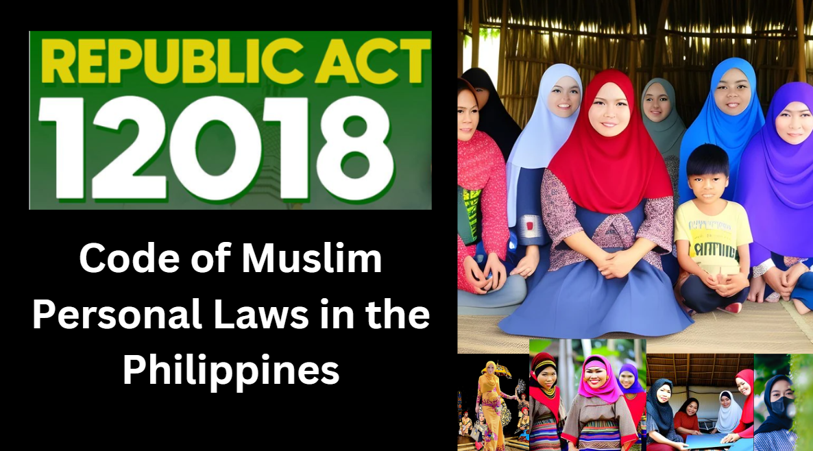 (RA 12018) Updating the Code of Muslim Personal Laws in the Philippines