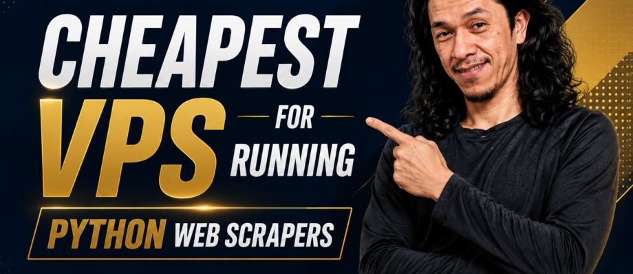 Cheapest VPS for Running Python Web Scrapers 2026